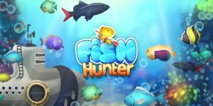 Trải nghiệm Fish Hunter đổi thưởng hấp dẫn